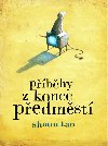 Pbhy z konce pedmst - Shaun Tan