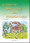 Kreslen hlavolamy pro pedkolky - Miroslava Kubiov