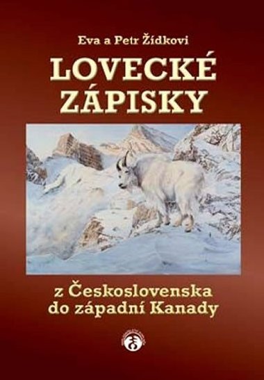 Lovecké zápisky - Petr Žídek; Eva Žídková