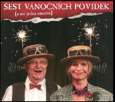 Šest vánočních povídek (a ani jedna smutná) - CD - Jiří Suchý; Jiří Suchý; Jitka Molavcová