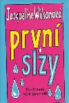 Prvn slzy - Jacqueline Wilsonov