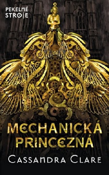 Mechanick princezn - Cassandra Clareov
