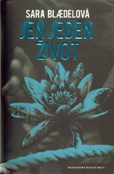 Jen jeden ivot - Sara Blaedelov