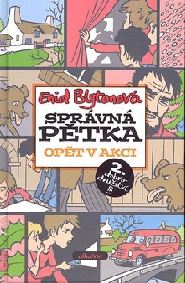 Sprvn ptka 2. dobrodrustv opt v akci - Enid Blytonov