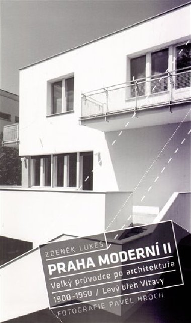 Praha modern ii - velk prvodce po architektue 1900-1950 - Hroch Pavel