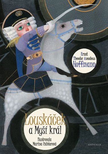 Louskek a My krl - E. T. A. Hoffmann