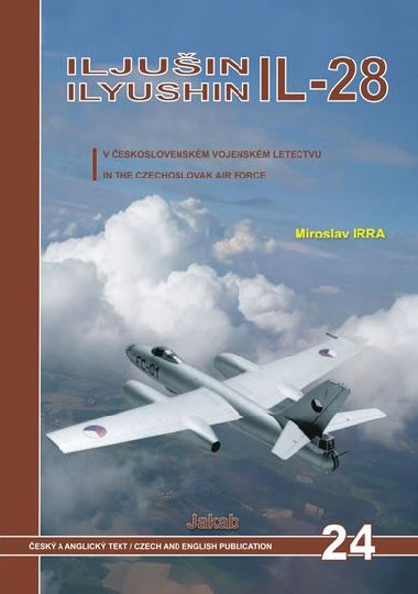 Iljuin IL-28 v eskoslovenskm vojenskm letectvu - Miroslav Irra