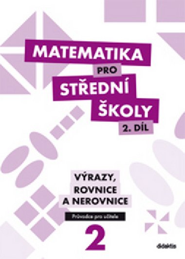 Matematika pro S - 2. dl (prvodce pro uitele) - Michaela Cizlerov