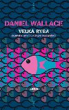 Velk ryba - Daniel Wallace