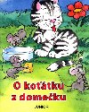 O kotku z domeku - Zuzana Pospilov; Vladimra Vopikov