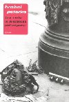 Toto msto je ve spolen pi obyvatel - Bohumil Hrabal; Miroslav Peterka