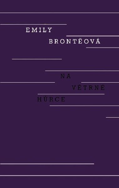 Na Vtrn hrce - Emily Brontov