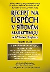 Recept na spch v sovm marketingu - Chris Taylor