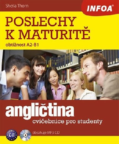 Anglitina poslechy k maturit - Sheila Thorn