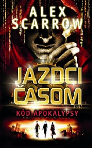 Jazdci asom kd apokalypsy - Alex Scarrow