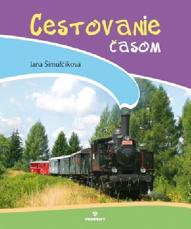 Cestovanie asom - Jana imulkov