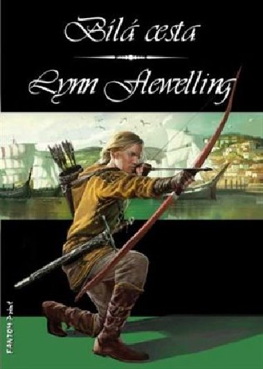 Bl cesta - Lynn Flewelling