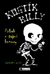 Kostk billy pbh z tajn komory - Christopher Lincoln