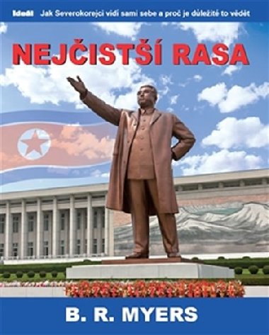 Nejist rasa - B.R. Myers