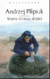Vezmi ernou slepici - Pilipiuk Andrzej