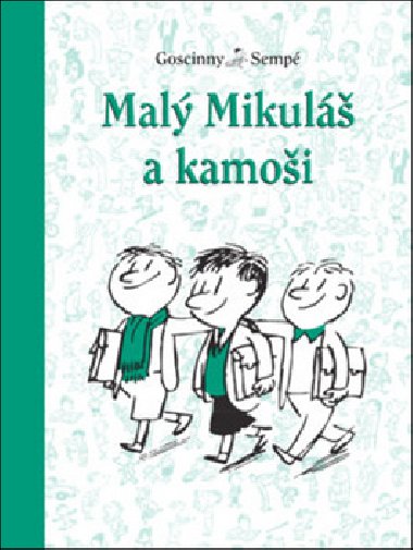 Mal mikul a kamoi - Ren Goscinny; Jean-Jacques Semp