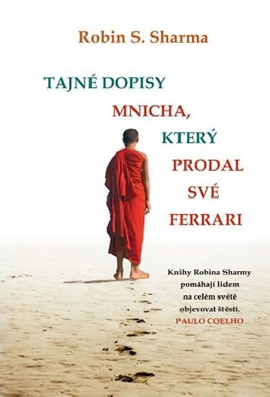 Tajné dopisy mnicha, který prodal své ferrari - Robin S. Sharma