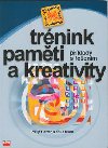 Trnink pamti a kreativity - Philip Carter; Ken Russell