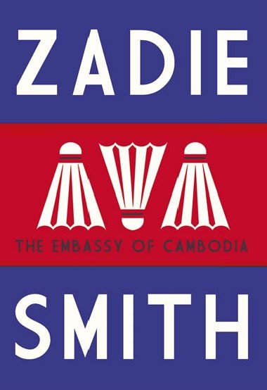 The embassy of cambodia - Zadie Smithov