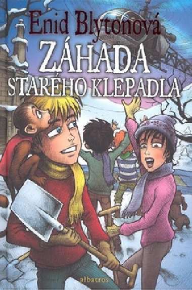 Záhada starého klepadla - Enid Blytonová