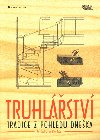 Truhlstv - Jan Kouil; Frantiek Buben