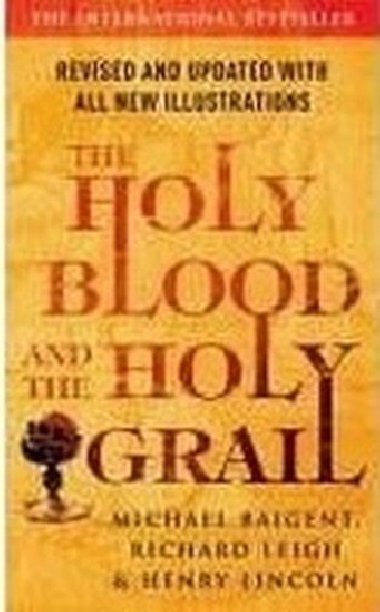 he Holy Blood and the Holy Grail - Michalel a kolektiv Baigent
