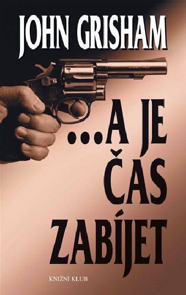 A je as zabjet - John Grisham