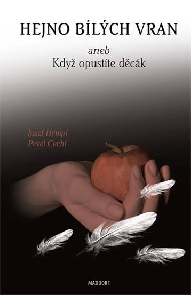 Hejno blch vran - Josef Hympl; Pavel Cechl