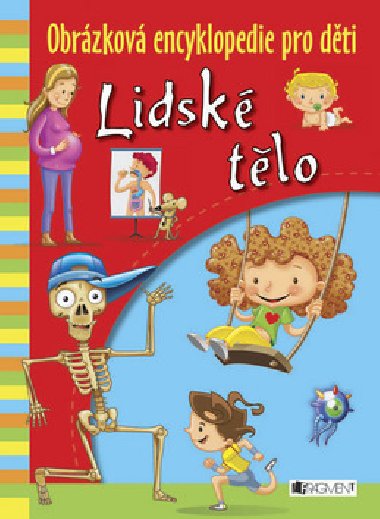 Lidsk tlo Obrzkov encyklopedie pro dti - Fragment