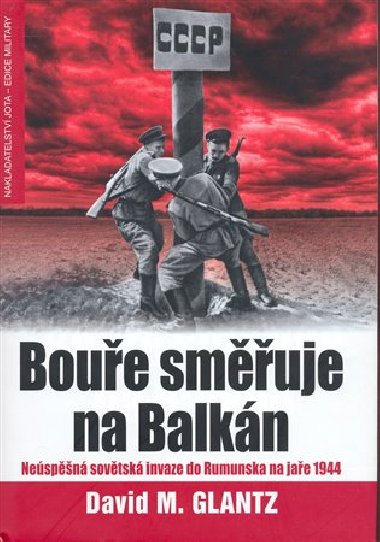 Boue smuje na balkn - David M. Glantz
