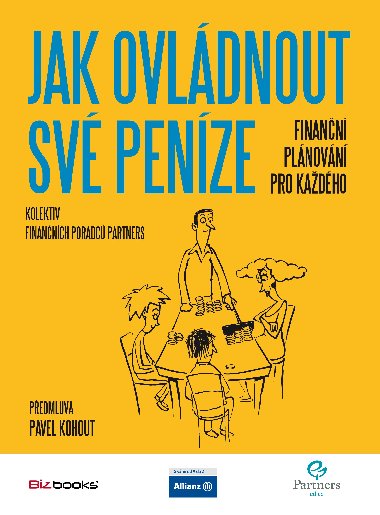 Jak ovldnout sv penze - Finann plnovn pro kadho - BizBooks