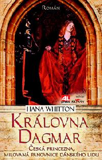 Krlovna Dagmar - Hana Whitton