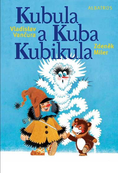Kubula a kuba kubikula - Vanura, Miler