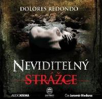 Neviditeln strce - CD - Dolores Redondo