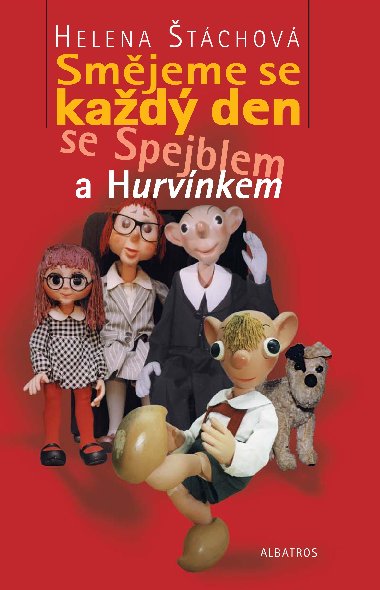 Smjeme se kad den se Spejblem a Hurvnkem - Helena tchov