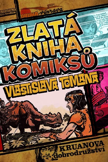 Zlat kniha komiks Vlastislava Tomana - Vlastislav Toman