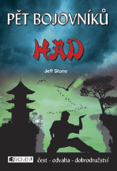 Pt bojovnk had - Jeff Stone