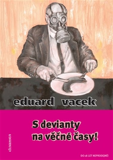 S devianty na vn asy! - Vacek Eduard