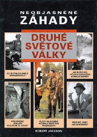 Neobjasnn zhady druh svtov vlky - Robert Jackson