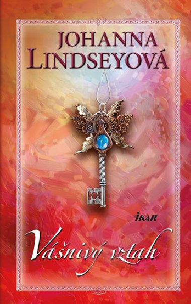 Vniv vztah - Johanna Lindseyov