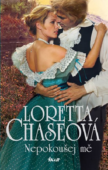 Nepokouej m - Loretta Chaseov