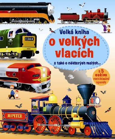 Velk kniha o velkch vlacch - Svojtka