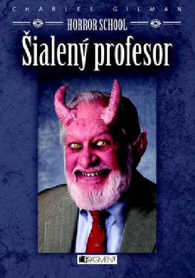 Horror school ialen profesor - Charles Gilman