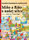 Mio a rio z naej ulice - Danua Dragulov-Faktorov