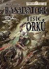 Tisíc orků - R. A. Salvatore